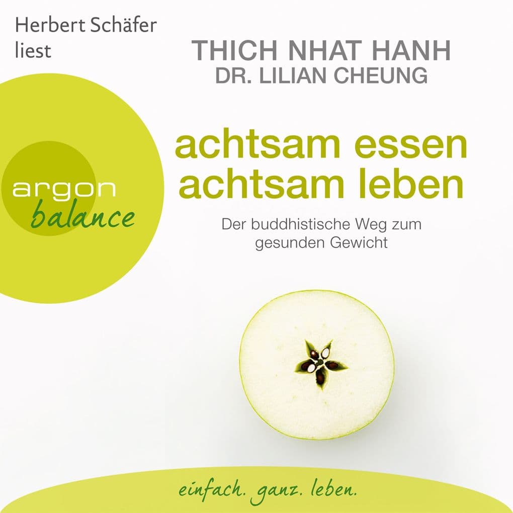Achtsam essen, achtsam leben