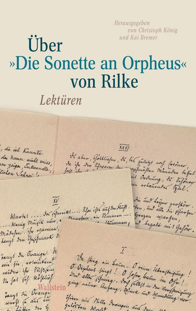 Über »Die Sonette an Orpheus« von Rilke