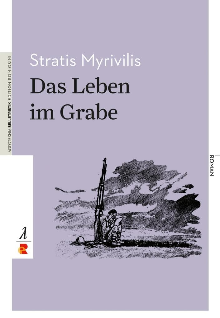 Das Leben im Grabe: Edition Romiosini/Belletristik