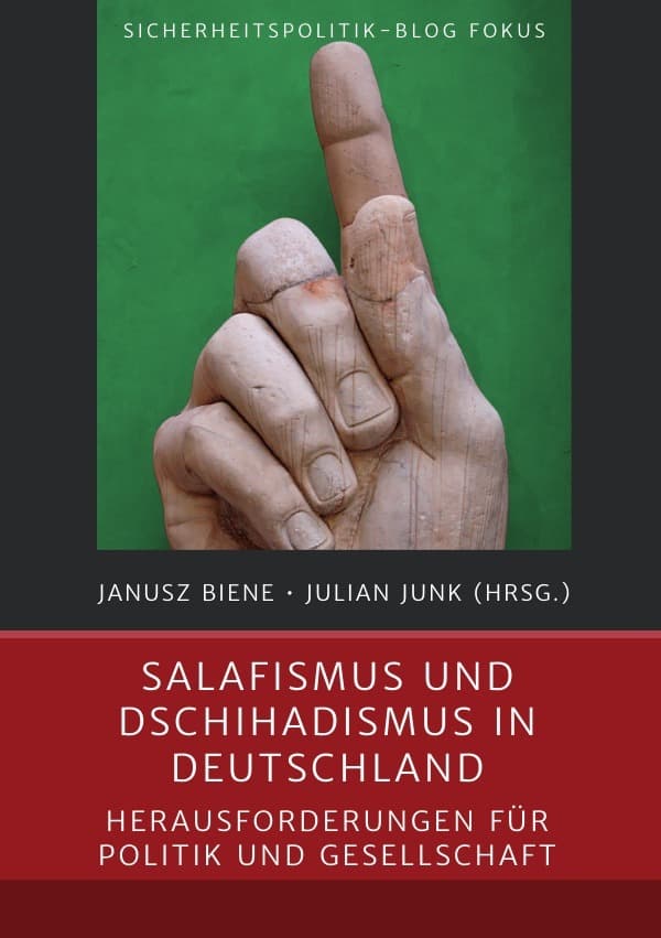 Salafismus und Dschihadismus in Deutschland: Herausforderungen für Politik und Gesellschaft