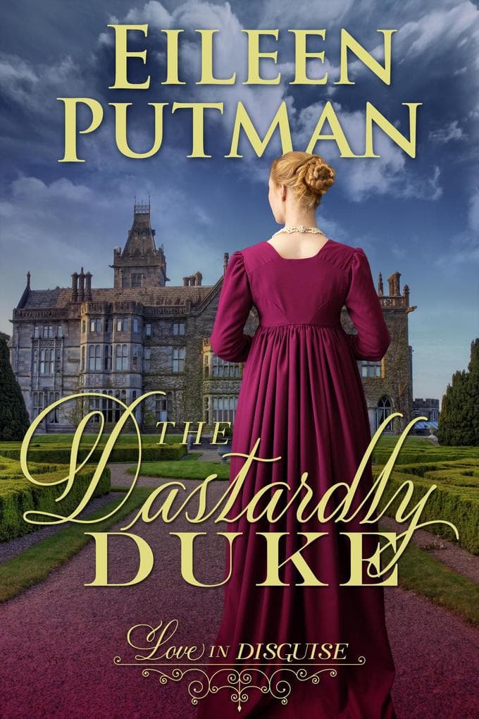 The Dastardly Duke (Love in Disguise, #2)