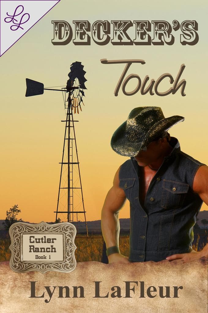 Decker's Touch (Cutler Ranch, #1)