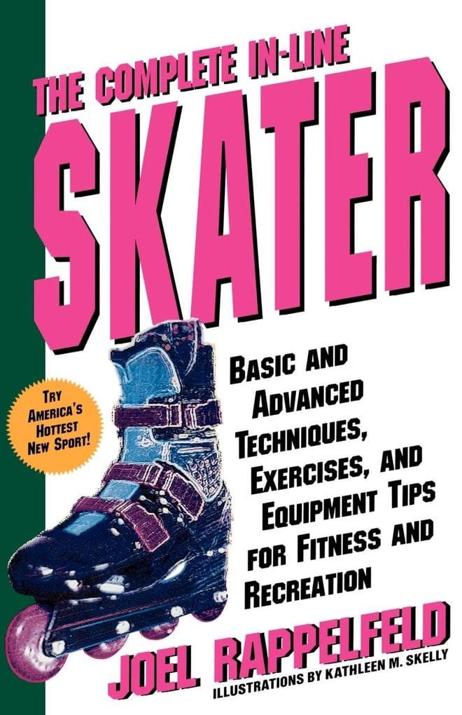 The Complete In-Line Skater