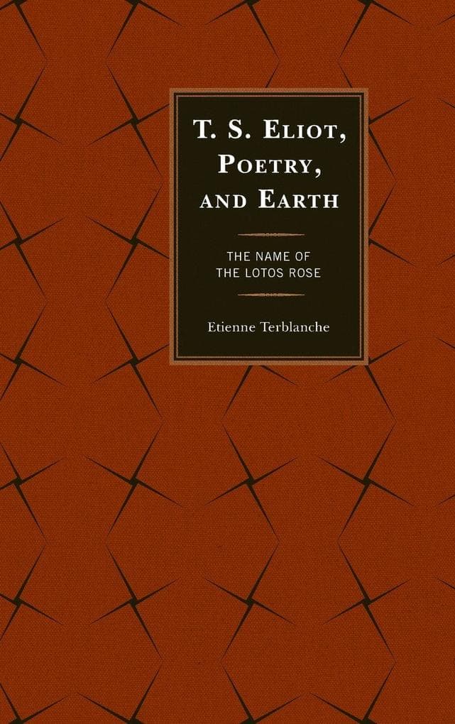 T.S. Eliot, Poetry, and Earth