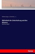 Bibliothek der Unterhaltung und des Wissens