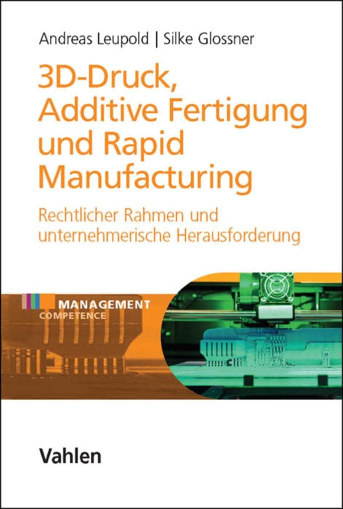 3D Druck - Additive Fertigung und Rapid Manufacturing