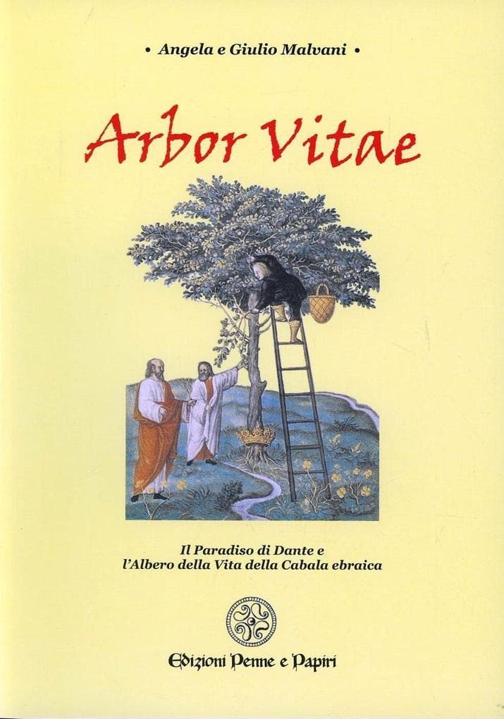 Arbor vitae. Il Paradiso di Dante e l'albero della vita della cabala ebraica