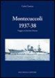 Montecuccoli 1937-'38. Viaggio in estremo Oriente