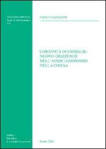Comunità di famiglie: nuovo orizzonte dell'associazionismo nella Chiesa