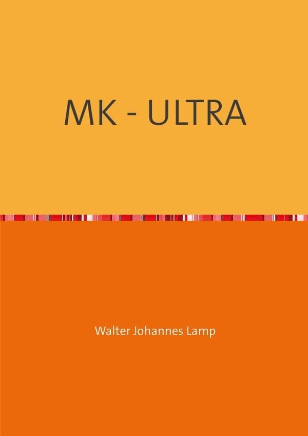 MK-ULTRA / MK - ULTRA