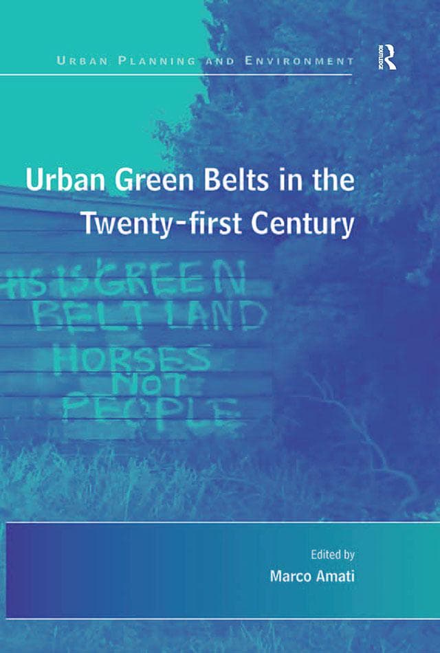Urban Green Belts in the Twenty-first Century