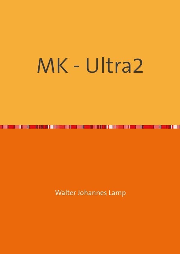MK-ULTRA / MK - Ultra2