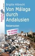 Von Málaga durch Andalusien