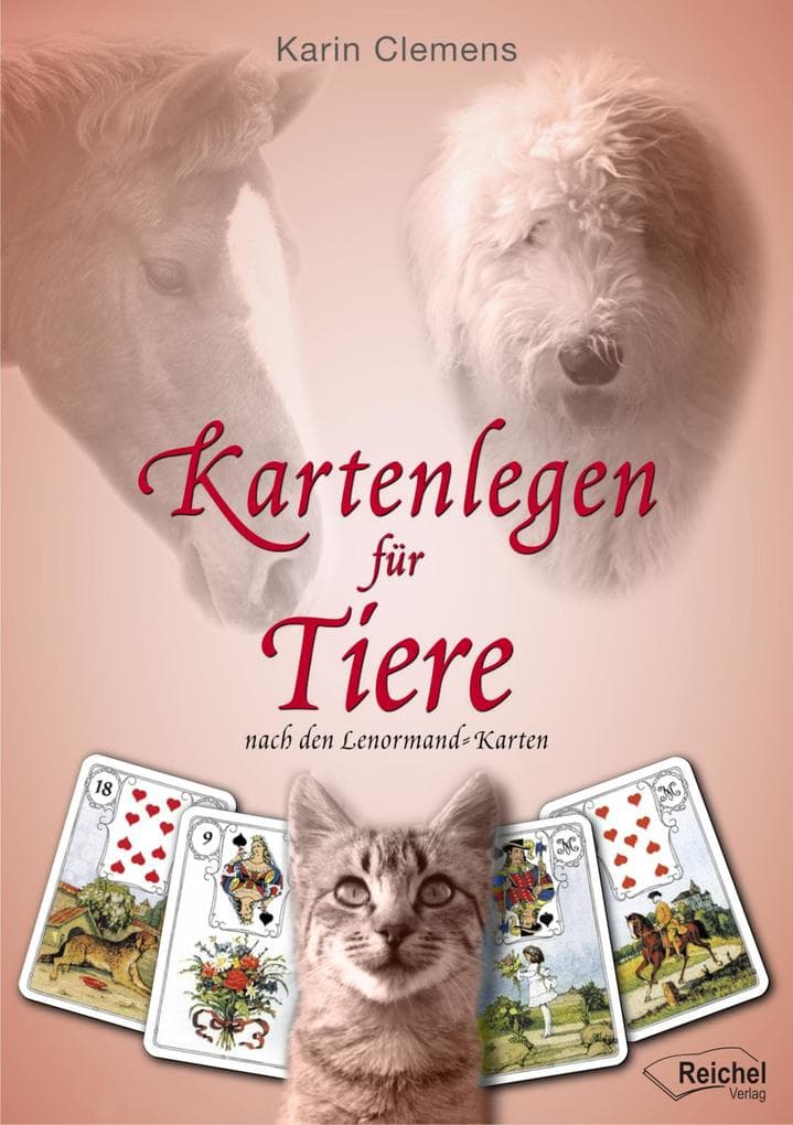 Kartenlegen für Tiere: nach den Lenormand-Karten