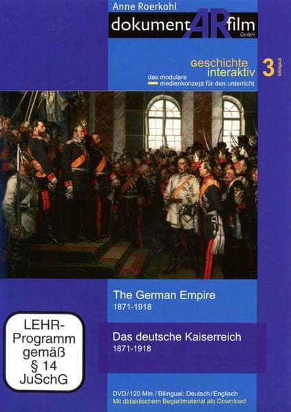 Das deutsche Kaiserreich 1871-1918 / The German Empire 1871-1918, 1 DVD