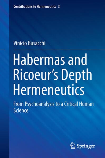 Habermas and Ricoeur's Depth Hermeneutics