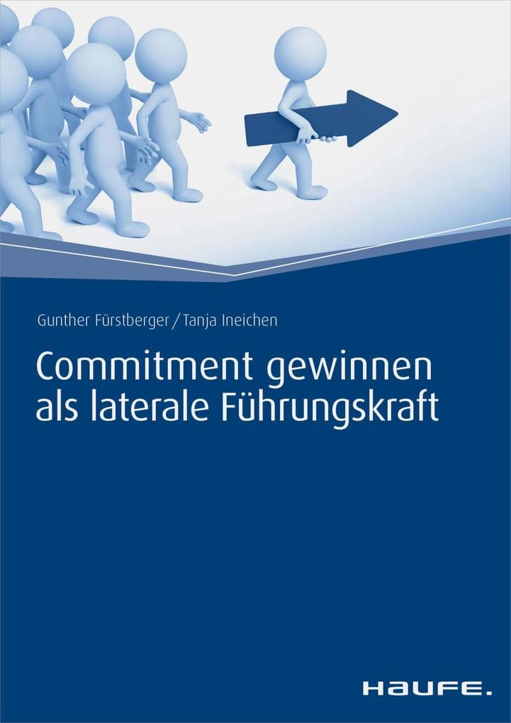 Commitment gewinnen als laterale Führungskraft