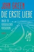 Die erste Liebe (nach 19 vergeblichen Versuchen)