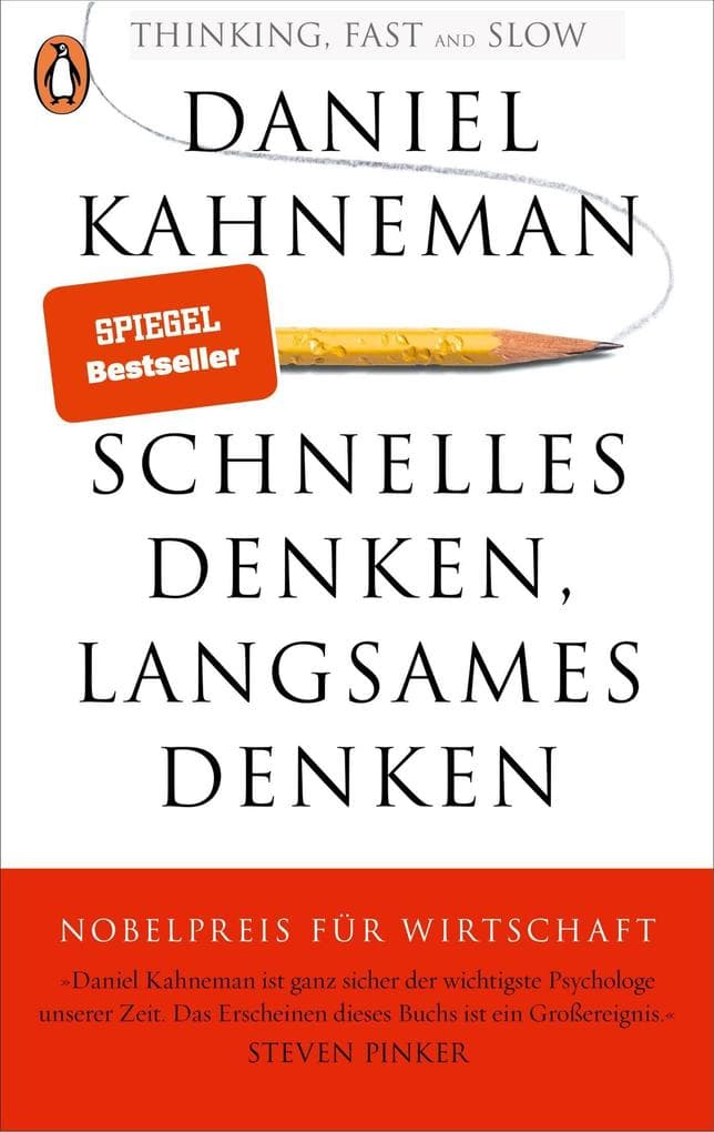 4. Daniel Kahneman: Schnelles Denken, langsames Denken