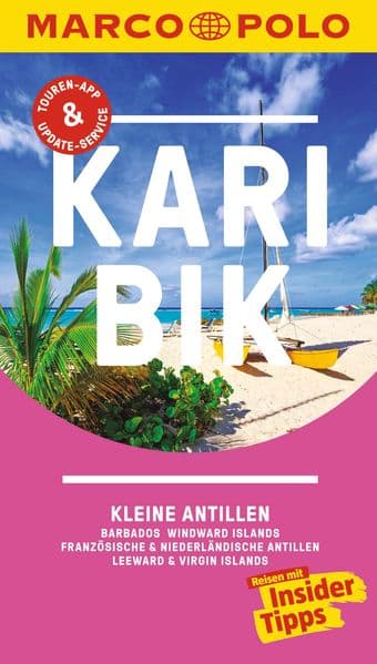 MARCO POLO Reiseführer Karibik, Kleine Antillen - Barbados, Windward Islands