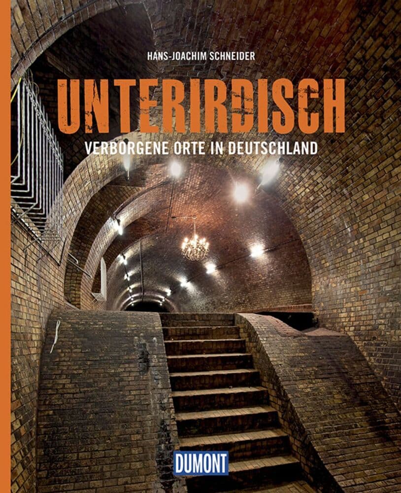 DUMONT Bildband Unterirdisch