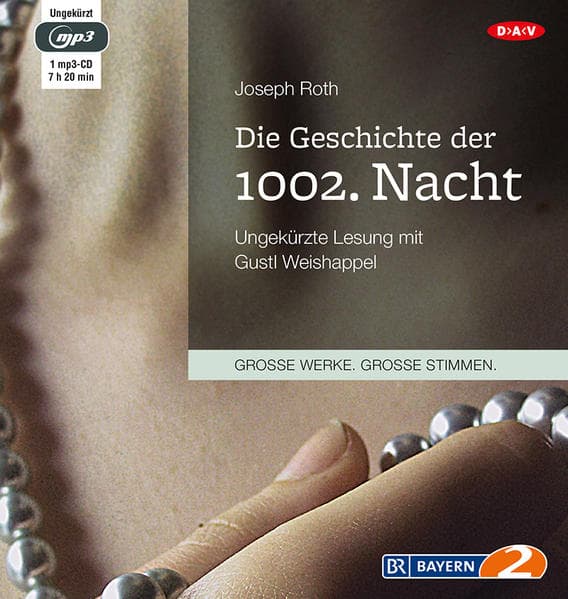 Die Geschichte der 1002. Nacht, 1 Audio-CD, 1 MP3
