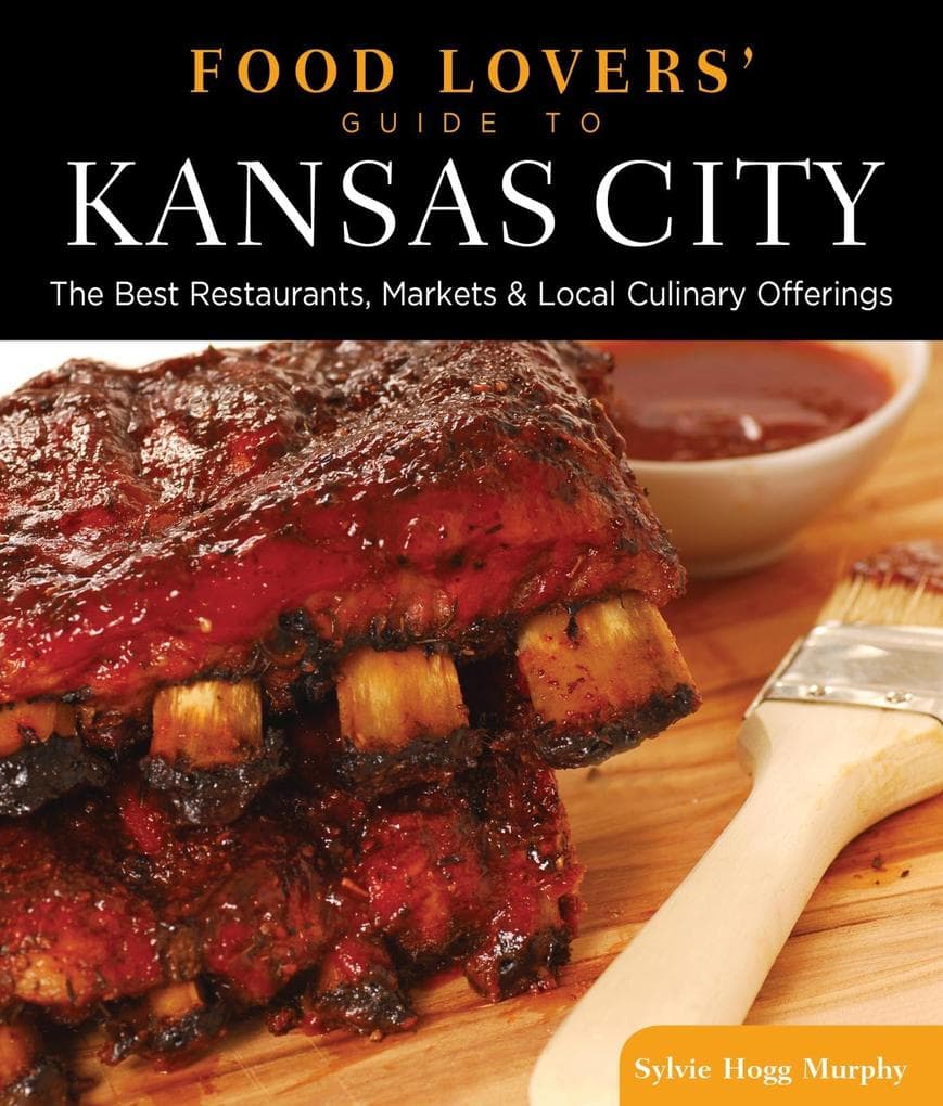 Food Lovers' Guide to(R) Kansas City