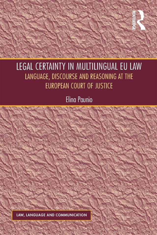Legal Certainty in Multilingual EU Law