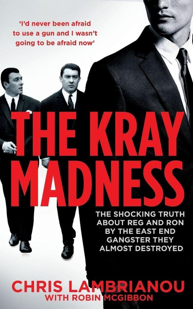 The Kray Madness: The shocking truth about Reg and Ron from the East End gangster they almost destroyed