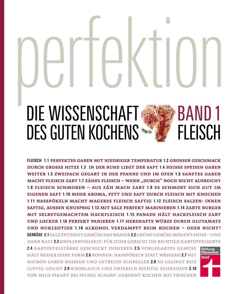 Perfektion Fleisch - Die Wissenschaft des guten Kochens: Band 1