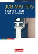 Job Matters A2 - Sanitär- und Klimatechnik. Arbeitsheft