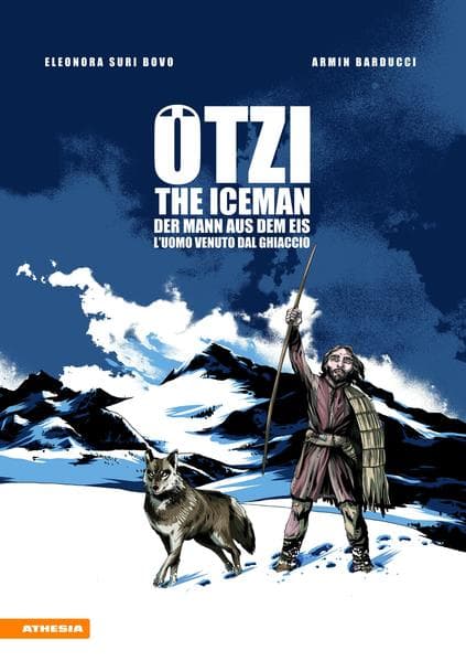 Ötzi. The Iceman-Der Mann aus dem Eis-L'uomo venuto dal ghiacciaio