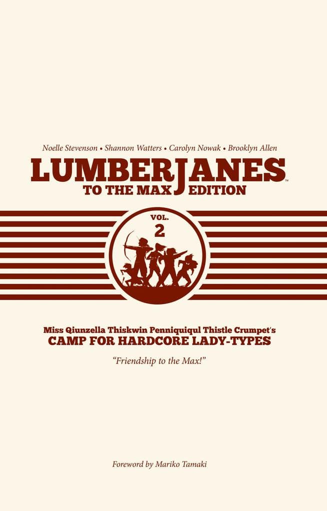 Lumberjanes to the Max Vol. 2