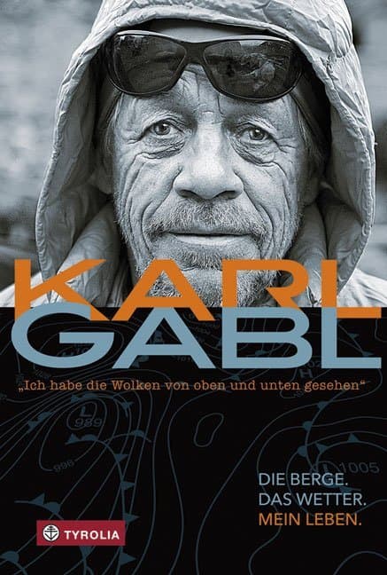 Ich habe die Wolken von oben und unten gesehen: Die Berge, das Wetter, mein Leben