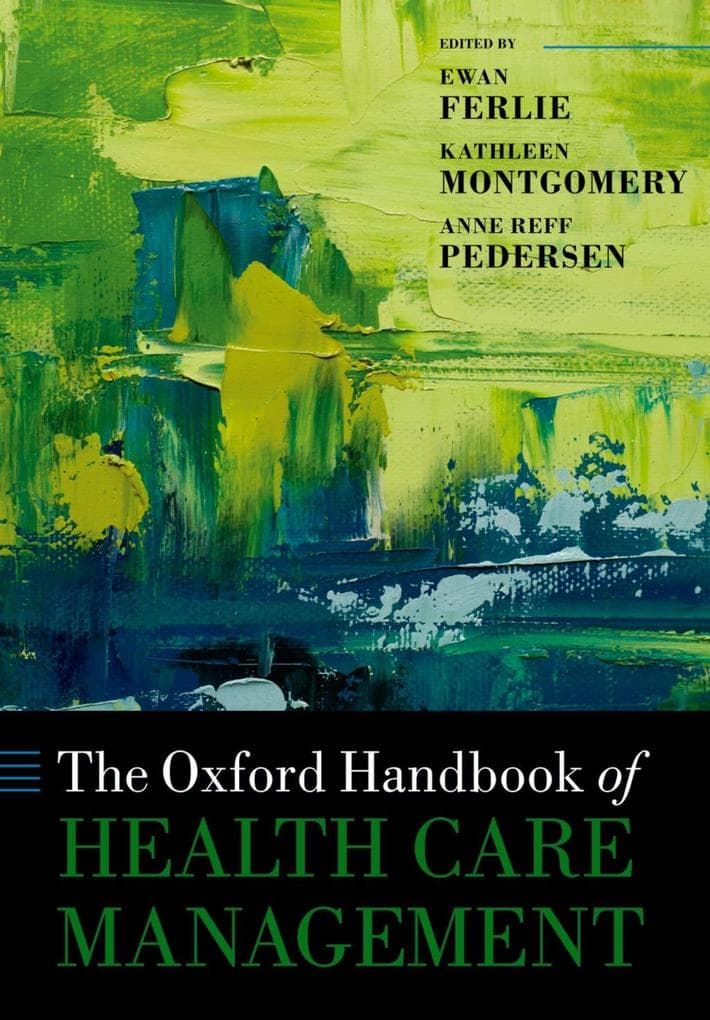 The Oxford Handbook of Health Care Management