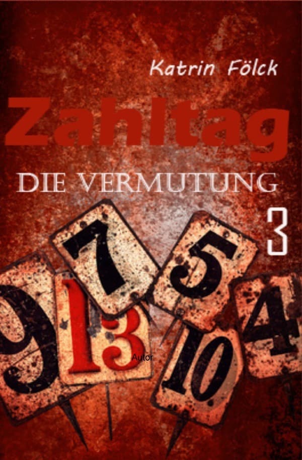 Zahltag: Die Vermutung