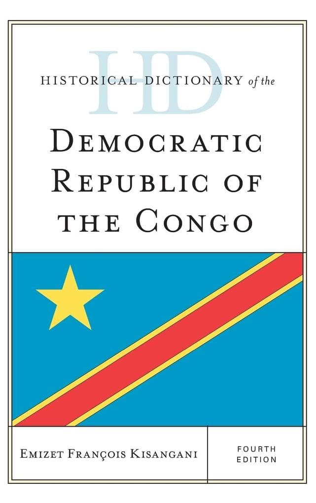 Historical Dictionary of the Democratic Republic of the Congo