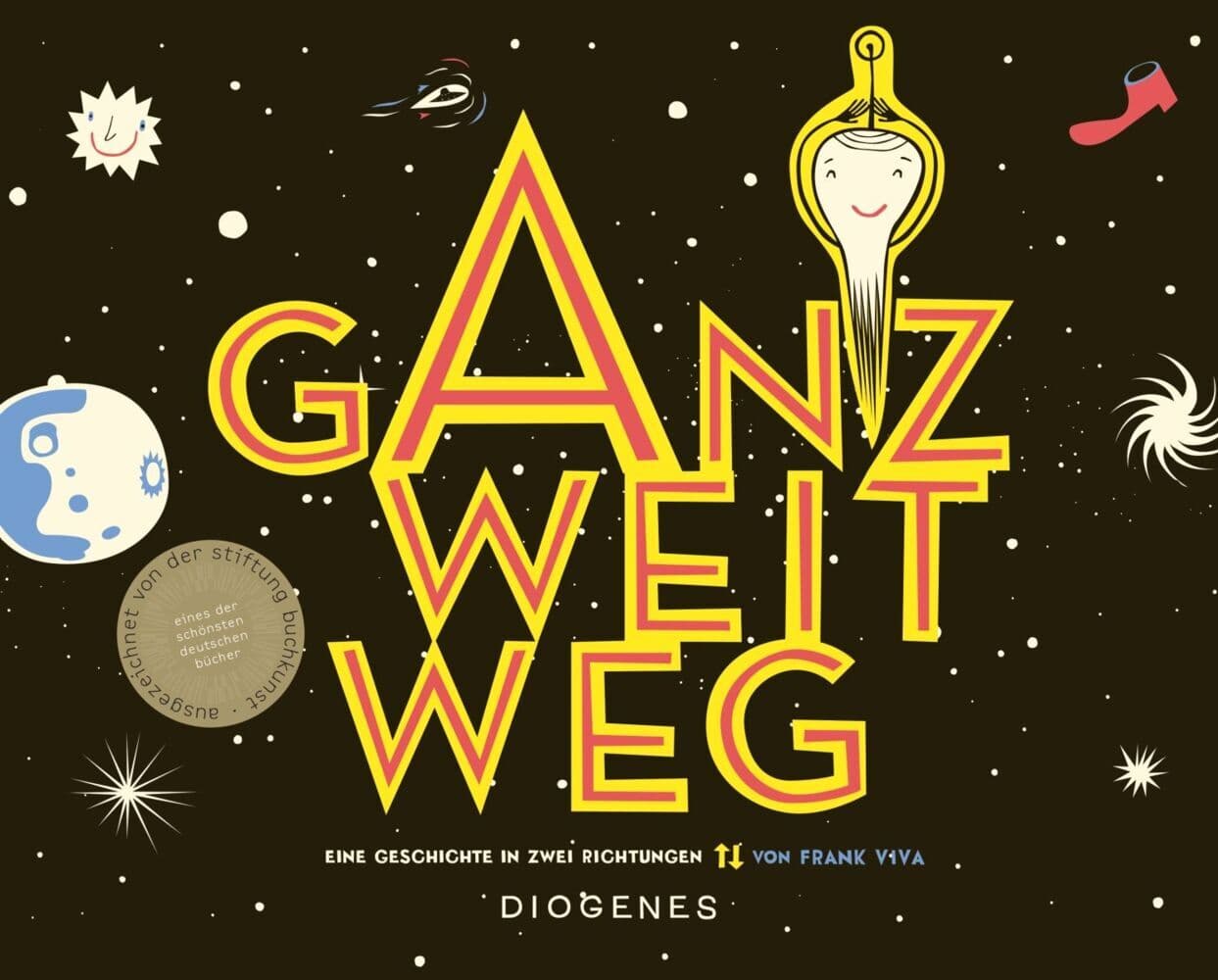 Ganz weit weg: Eine Geschichte in zwei Richtungen