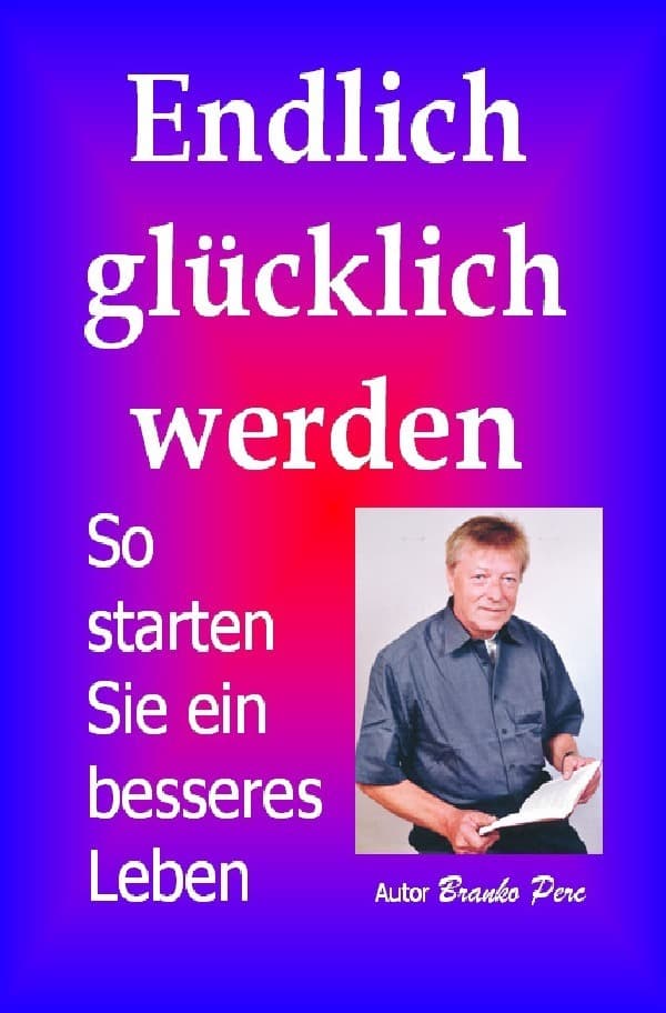 Endlich glücklich werden: Als Single maximale Lebensqualität genießen