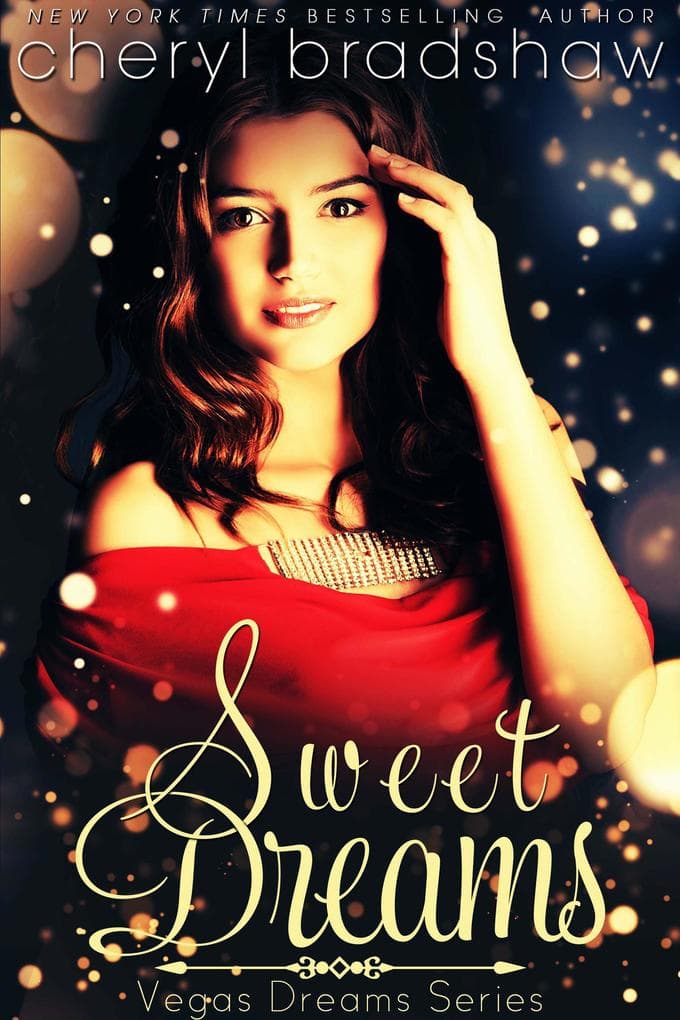 Sweet Dreams (Vegas Dreams, #1)