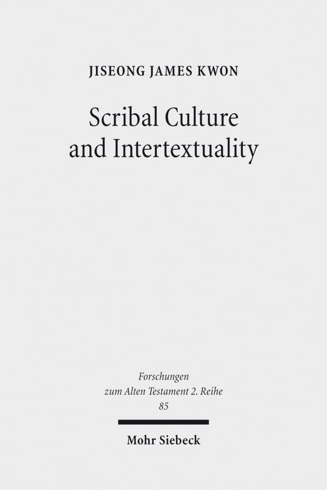 Scribal Culture and Intertextuality