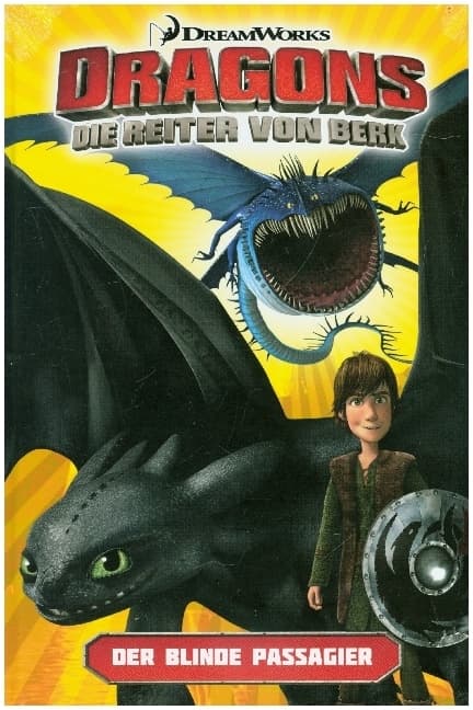 Dragons - die Reiter von Berk: Der blinde Passagier
