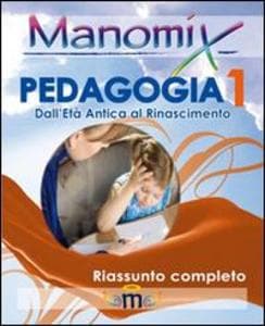 Vitetti, F: Manomix di pedagogia. Riassunto completo