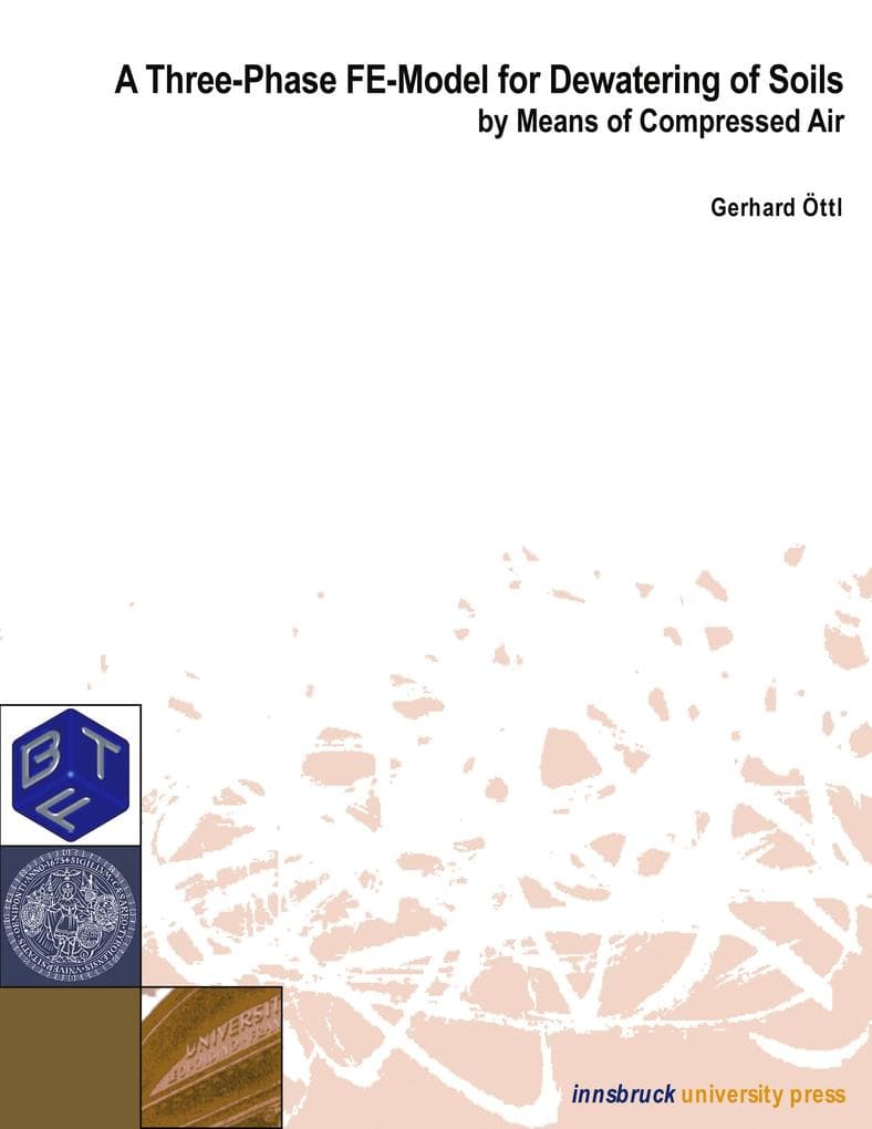 A Three Phase FE-Model for Dewatering of Soils by Means of Compressed Air