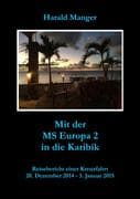 Mit der MS Europa 2 in die Karibik