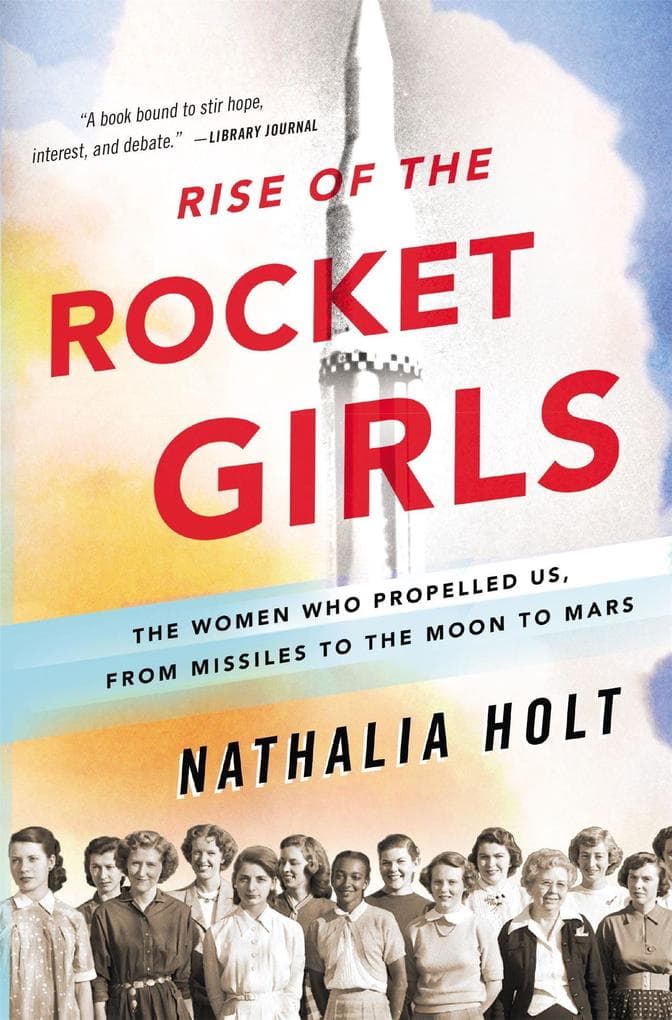 The Rise of the Rocket Girls