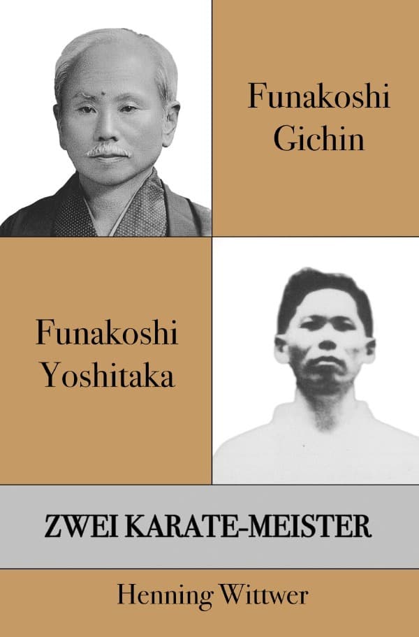 Funakoshi Gichin & Funakoshi Yoshitaka: Zwei Karate-Meister