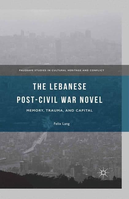 The Lebanese Post-Civil War Novel
