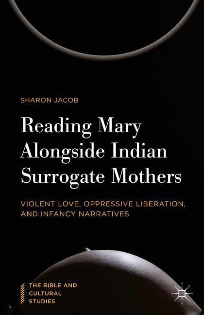 Reading Mary Alongside Indian Surrogate Mothers