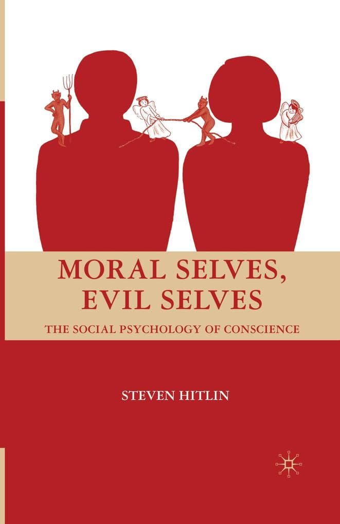 Moral Selves, Evil Selves